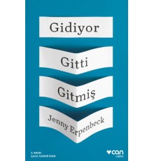 Gidiyor, Gitti, Gitmiş