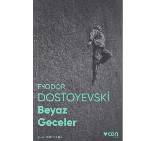 Beyaz Geceler (Fotoğraflı Klasikler) Beyaz Geceler (Fotoğraflı Klasikler)