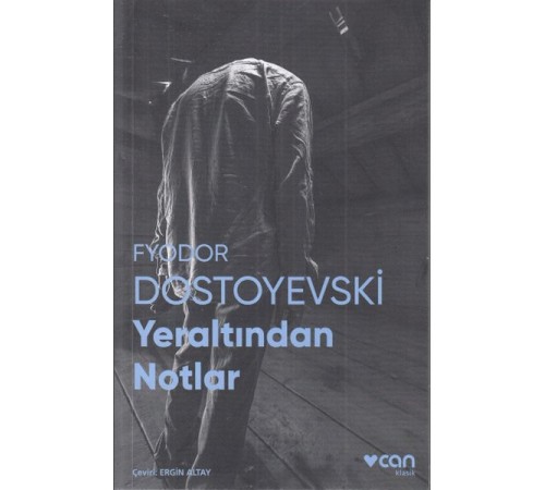 Yeraltından Notlar (Fotoğraflı Klasikler)