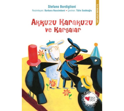 Akkuzu Karakuzu ve Kargalar Akkuzu Karakuzu ve Kargalar