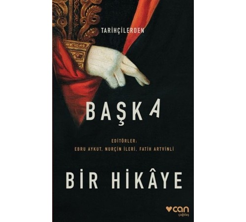 Tarihçilerden Başka Bir Hikaye Tarihçilerden Başka Bir Hikaye
