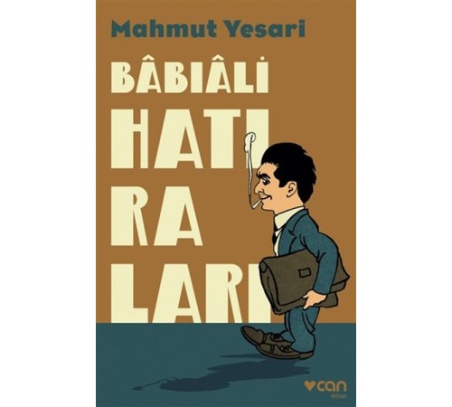 Babıali Hatıraları Babıali Hatıraları