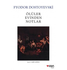 Ölüler Evinden Notlar (Beyaz Kapak)