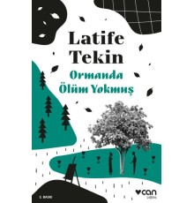 Ormanda Ölüm Yokmuş