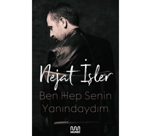 Ben Hep Senin Yanındaydım Ben Hep Senin Yanındaydım