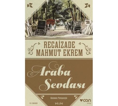 Araba Sevdası (Günümüz Türkçesi) Araba Sevdası (Günümüz Türkçesi)