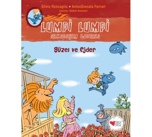 Güzel ve Ejder - Lumpi Lumpi Arkadaşım Ejderha