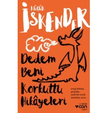 Dedem Beni Korkuttu Hikayeleri