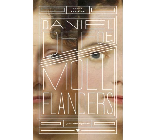 Moll Flanders - Klasik Kadınlar