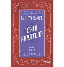 Kırık Hayatlar (Günümüz Türkçesiyle)