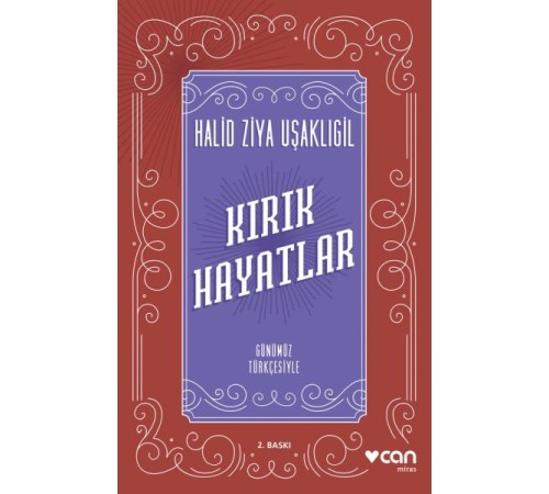 Kırık Hayatlar (Günümüz Türkçesiyle)