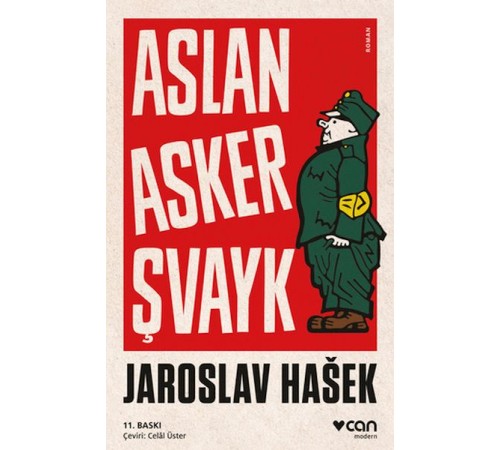 Aslan Asker Şvayk ve Dünya Savaşı'nda Başından Geçenler Aslan Asker Şvayk ve Dünya Savaşı'nda Başından Geçenler