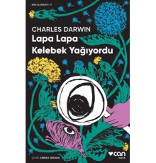 Lapa Lapa Kelebek Yağıyordu