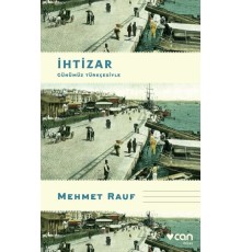 İhtizar - Günümüz Türkçesiyle