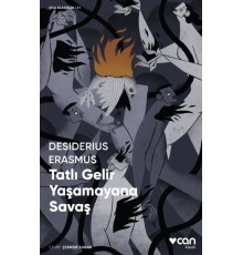Tatlı Gelir Yaşamayana Savaş
