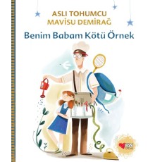 Benim Babam Kötü Örnek