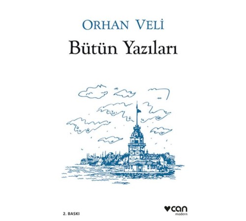 Orhan Veli - Bütün Yazıları Orhan Veli - Bütün Yazıları