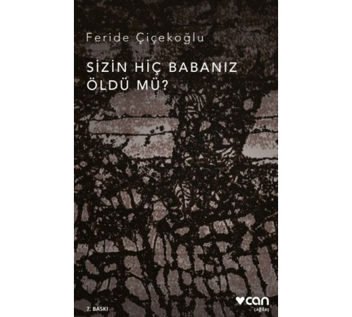 Sizin Hiç Babanız Öldü mü?