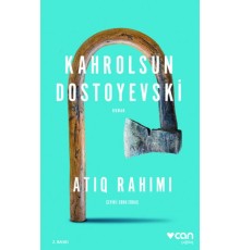 Kahrolsun Dostoyevski