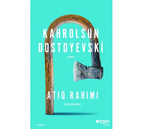 Kahrolsun Dostoyevski Kahrolsun Dostoyevski