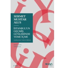 İstanbul'un Geçmiş Günlerinde Yeme İçme