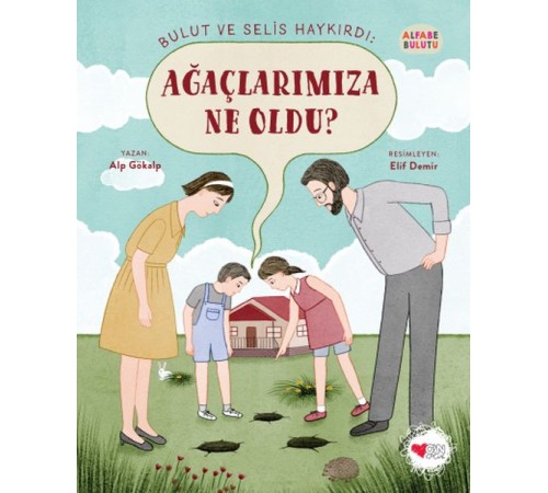 Ağaçlarımıza Ne Oldu? - Alfabe Bulutu 4