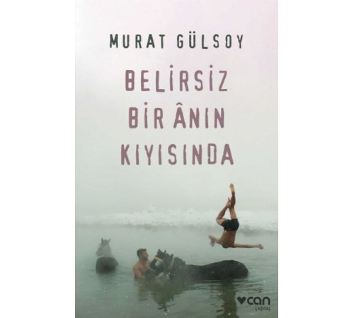 Belirsiz Bir Anın Kıyısında