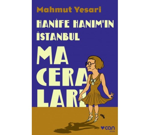 Hanife Hanım’ın İstanbul Maceraları