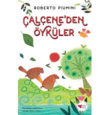 Çalçene'den Öyküler