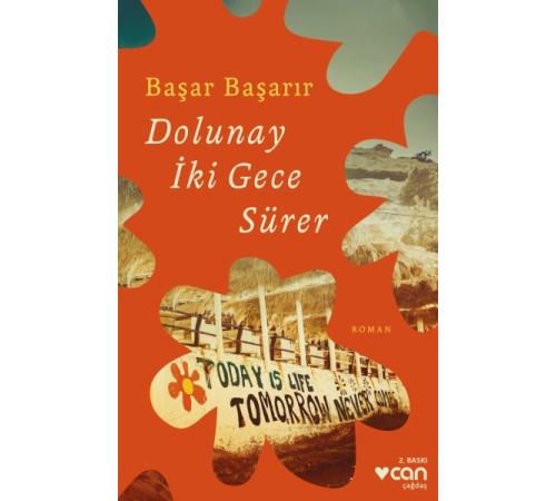 Dolunay İki Gece Sürer Dolunay İki Gece Sürer