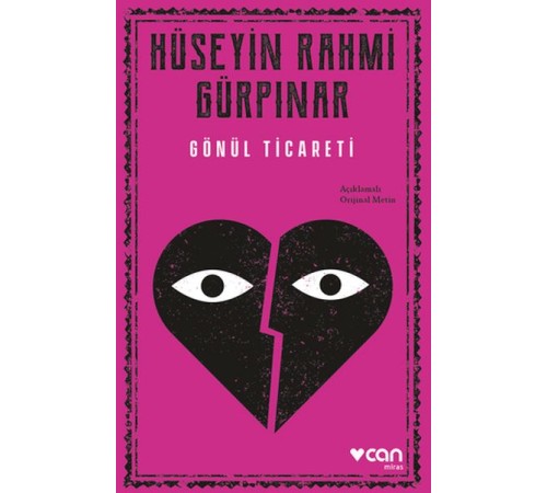 Gönül Ticareti (Açıklamalı Orijinal Metin)