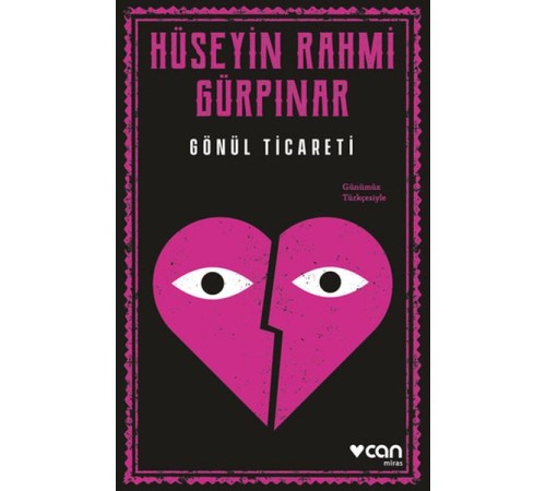 Gönül Ticareti (Günümüz Türkçesiyle)