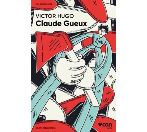 Claude Gueux Claude Gueux