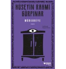 Mürebbiye (Açıklamalı Orijinal Metin)