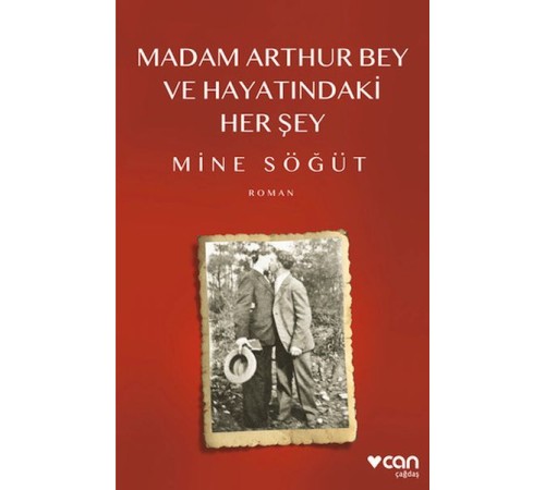 Madam Arthur Bey ve Hayatındaki Her Şey