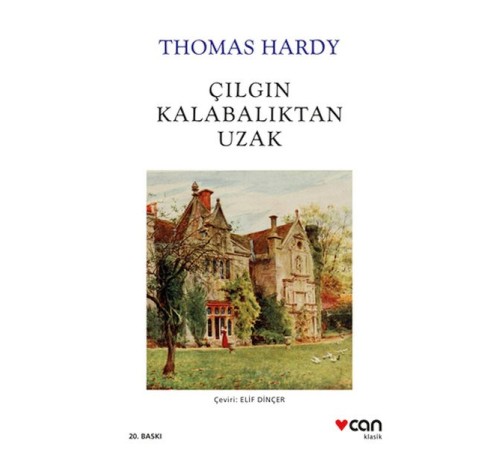 Çılgın Kalabalıktan Uzak (Beyaz Kapak)