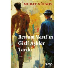Ressam Vasıf’ın Gizli Aşklar Tarihi