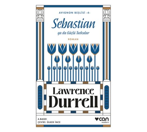 Sebastian ya da Güçlü Tutkular - Avignon Beşlisi 4