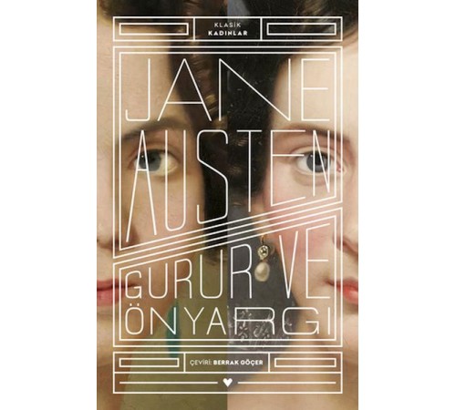 Gurur ve Önyargı (Yeni İsim) Gurur ve Önyargı (Yeni İsim)