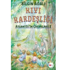 Kıyı Kardeşliği - Atlantis'in Çocukları 2