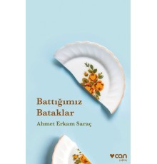 Battığımız Bataklar