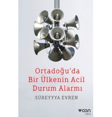 Ortadoğu'da Bir Ülkenin Acil Durum Alarmı
