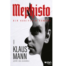 Mephisto: Bir Kariyerin Romanı
