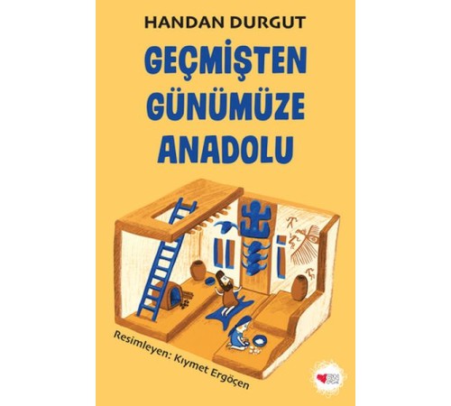 Geçmişten Günümüze Anadolu