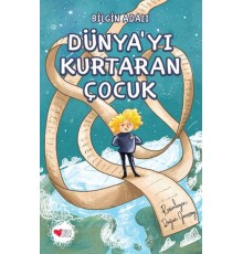Dünya’yı Kurtaran Çocuk
