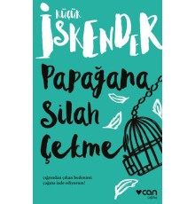Papağana Silah Çekme