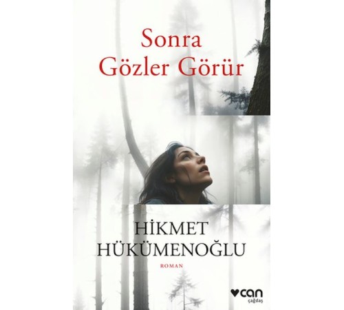 Sonra Gözler Görür Sonra Gözler Görür