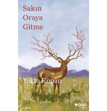 Sakın Oraya Gitme