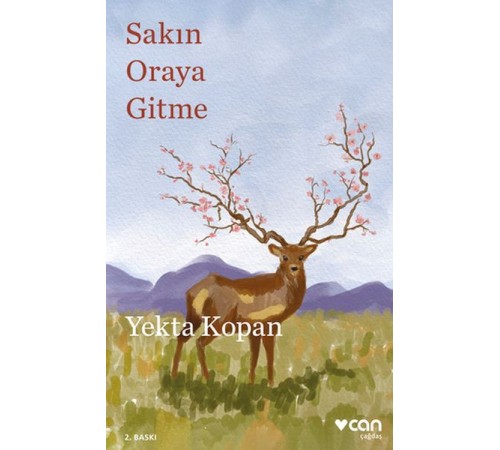 Sakın Oraya Gitme