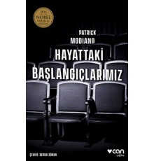 Hayattaki Başlangıçlarımız